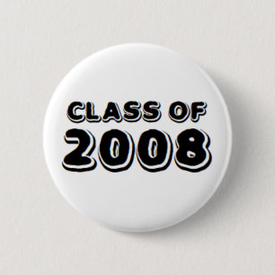 class of 2008 6 cm round badge