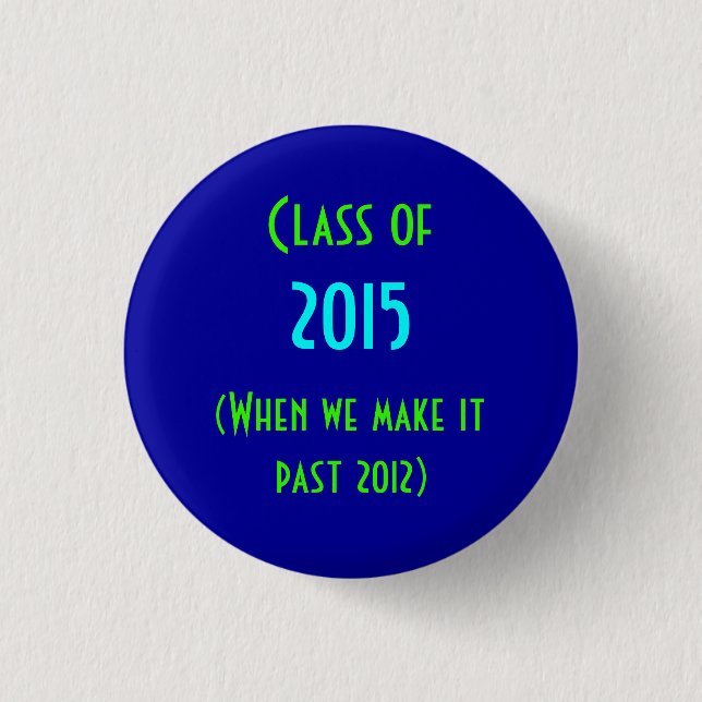 class of 2015 3 cm round badge (Front)