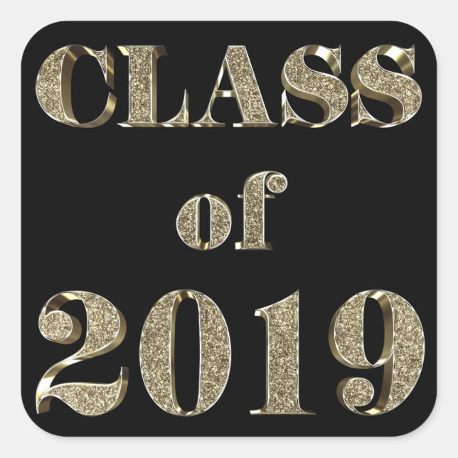 Class of 2019 Black and Gold Glitter Typography Square Sticker (Front)