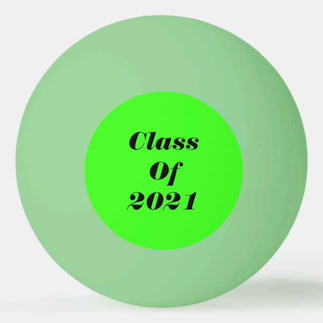 Class Of 2021 Custom Neon Green Graduation Party Ping Pong Ball (Front)