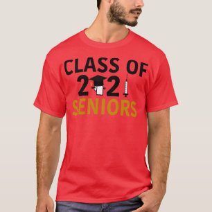 Class of 2021 Seniors Humour Graduation T-Shirt