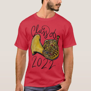 Class of 2022 french horn T-Shirt