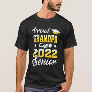 Class Of 2022 Proud Grandpa Of A 2022 Senior Gradu T-Shirt