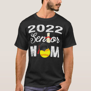Class of 2022 Senior Softball Mum Graduation Grad  T-Shirt
