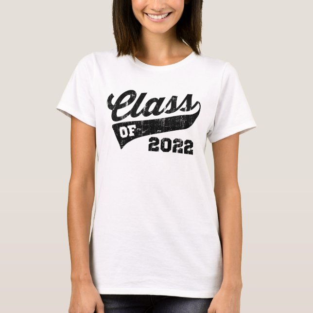 Class Of 2022 T-Shirt (Front)