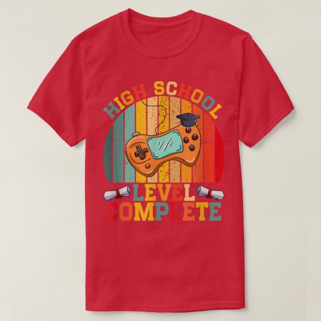 Class of 2022 Video Games High School Level Comple T-Shirt (Design Front)