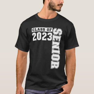 Class Of 2023 Senior 2023 Graduation Or First Day T-Shirt
