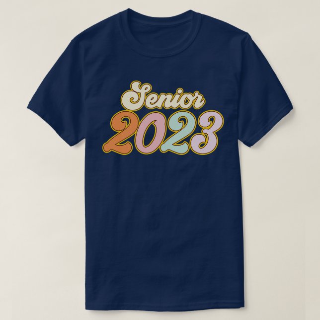 Class Of 2023 Senior 2023 Graduation Or First Day  T-Shirt (Design Front)