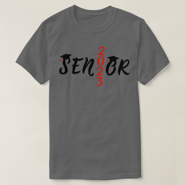 Class Of 2023 Senior 2023   T-Shirt (Design Front)