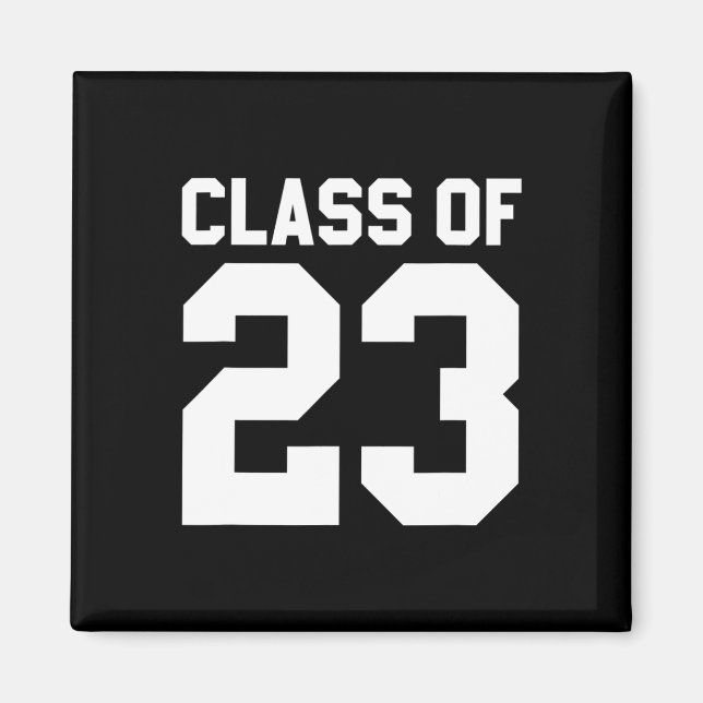 Class Of 2023 Senior Graduate  Back to School Magnet (Front)
