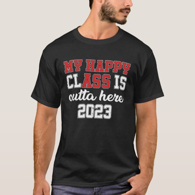 Class of 2023 Senior Graduation College High Schoo T-Shirt (Front)