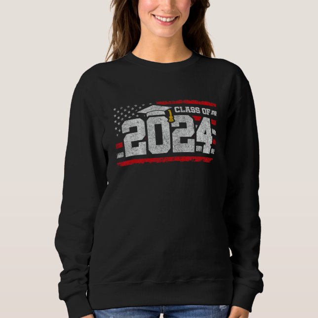 Class of 2024 Graduation - American Flag - Class o Sweatshirt (Front)