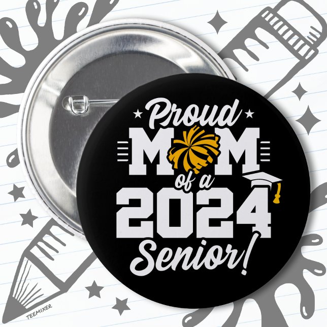 Class of 2024 Graduation Cheer Mum Senior 2024 6 Cm Round Badge (Creator Uploaded)