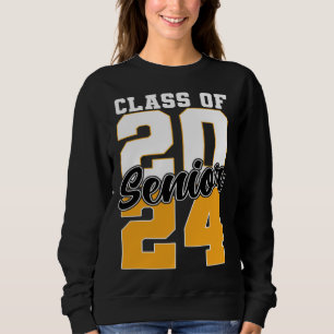 Class of 2024 Senior 24 Grad Graduation Sweatshirt