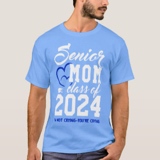 Class of 2024 Senior Gifts Funny Senior Mum 2 T-Shirt