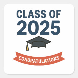 Class of 2025 Graduation Congratulations Gift  Square Sticker
