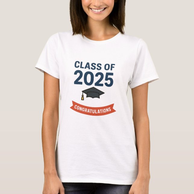 Class of 2025 Graduation Congratulations Gift  T-Shirt (Front)
