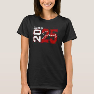 Class of 2025 Senior 2025 Graduate Back To School T-Shirt