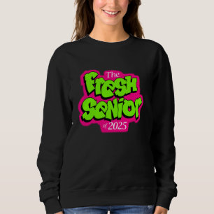 Class of 2025 Senior Fresh 90s Retro TV Style Grad Sweatshirt