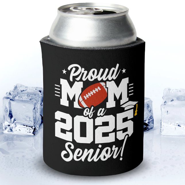 Class of 2025 Senior Year Football Mum Senior 2025 Can Cooler (Creator Uploaded)
