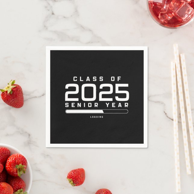 Class of 2025 Senior Year Loading Senior 2025  Napkin (Insitu)