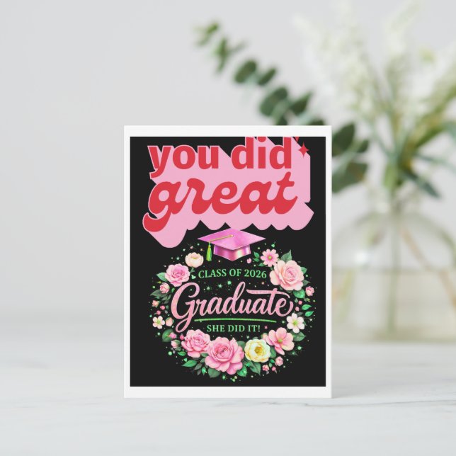 Class of 2026 Graduate She Did It Pink Floral Grad Announcement Postcard (Standing Front)