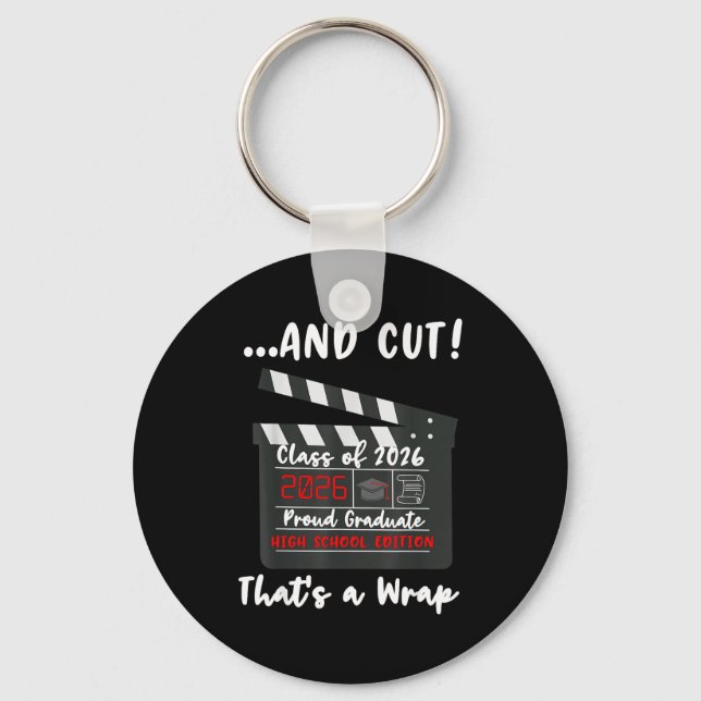 Class of 2026 graduation funny graduate quote high key ring (Front)