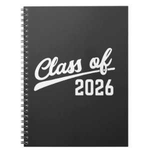 Class Of 2026 Graduation Year 2026 School Notebook