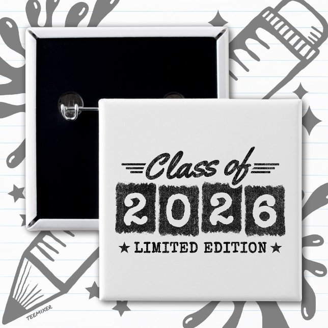 Class of 2026 Limited Edition Graduation Quote 15 Cm Square Badge (Creator Uploaded)