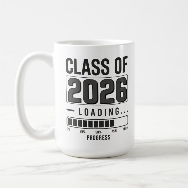 Class of 2026 Loading Mug | Graduation Coffee Mug  (Left)