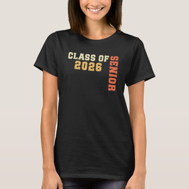 Class of 2026 Senior 2026 Graduation 2025 Student  T-Shirt (Front)