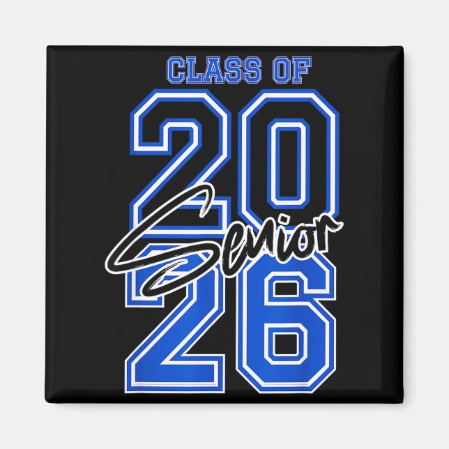 Class of 2026 senior - 2026 graduation  magnet (Front)