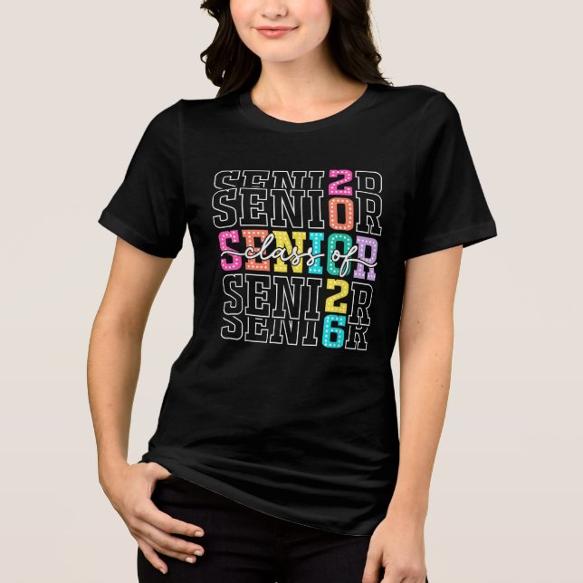 Class of 2026 Senior 2026 Graduation Student 2026 Tri-Blend Shirt (Front)