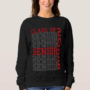 Class of 2026 Senior Night 2026 Class of 2026 Grad Sweatshirt