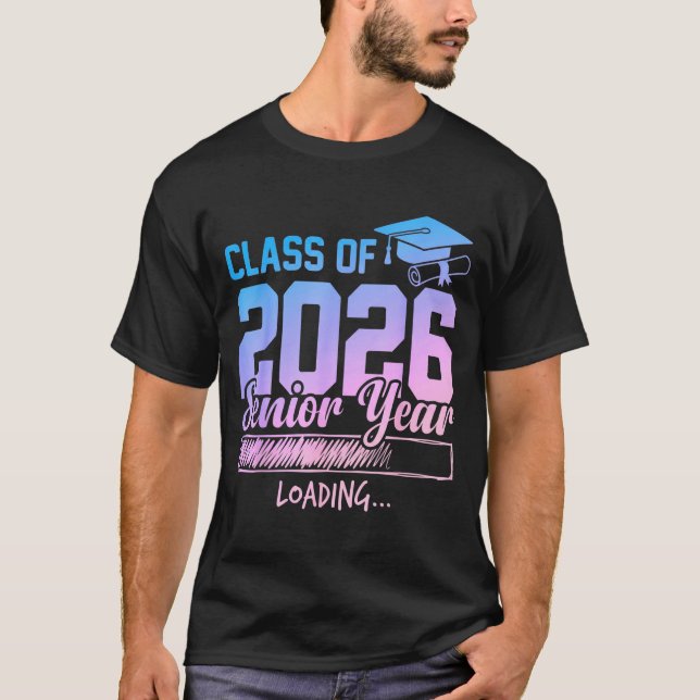 Class of 2026 senior year loading funny senior 202 T-Shirt (Front)