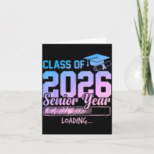 Class of 2026 Senior Year Loading Funny Senior Card