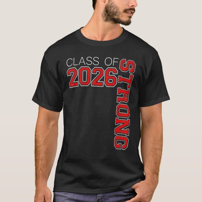 Class Of 2026 Strong  Graduate Class Of 26 Red Swa T-Shirt (Front)