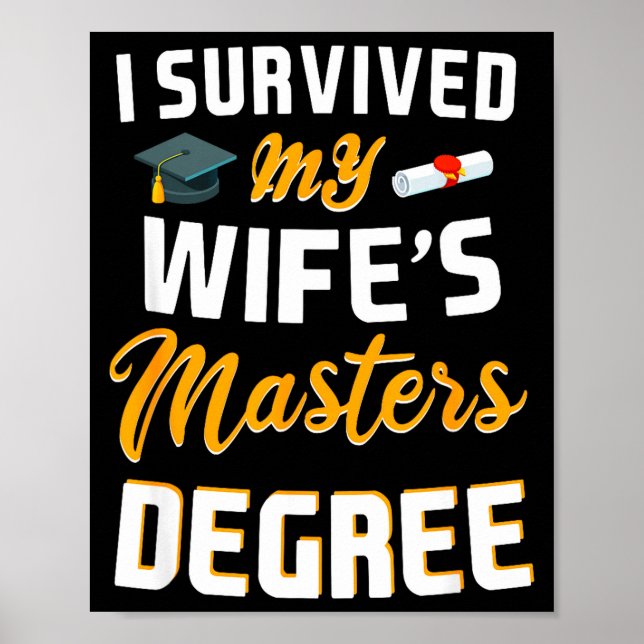 Class of 2026 survived wife masters degree poster (Front)