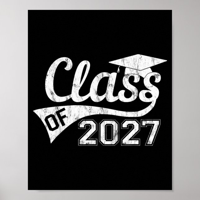 Class of 2027 graduation 2027 senior first day of poster (Front)