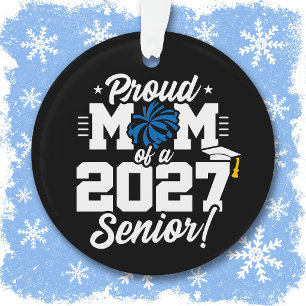 Class of 2027 Senior Graduation Cheer Proud Mum Ornament
