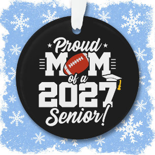 Class of 2027 Senior Graduation Football Proud Mum Ornament