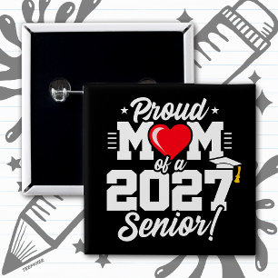 Class of 2027 Senior Graduation Heart Proud Mom 15 Cm Square Badge