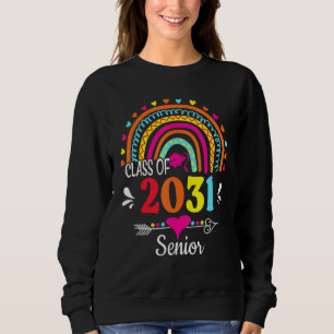 Class Of 2031 2031 Senior Graduation Cute Rainbow Sweatshirt