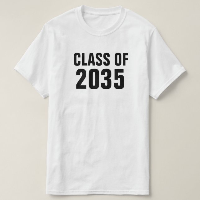 Class of 2035 -adult shirt for kids to grow into! (Design Front)