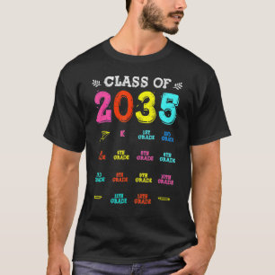 Class Of 2035 Graduation First Day Of School Grow  T-Shirt