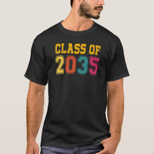 Class Of 2035 Grow With Me Graduation First Day Of T-Shirt