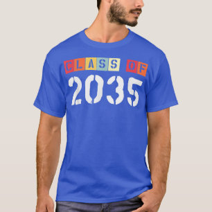 Class Of 2035 Grow With Me Graduation Last Day Of T-Shirt