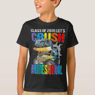 Class Of 2035 Let's Crush Homeschool Monster Truck T-Shirt