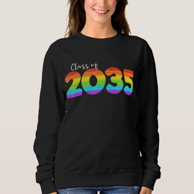 Class Of 2035 Rainbow Popit First Day of School Sweatshirt (Front)