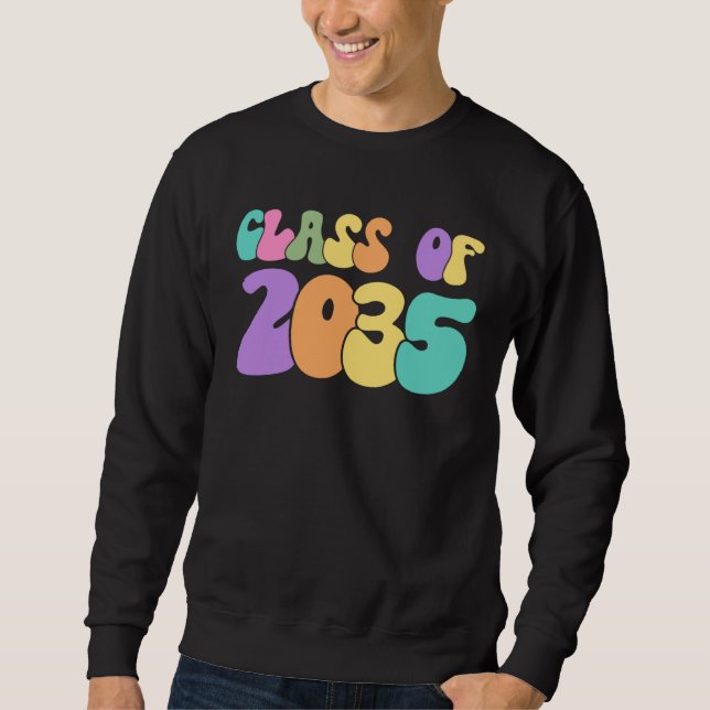 Class Of 2035 Seniors 35 Senior Graduation Class 2 Sweatshirt (Front)